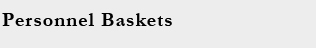 Personnel Baskets